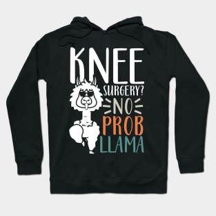 Knee Surgery No Probllama Hoodie